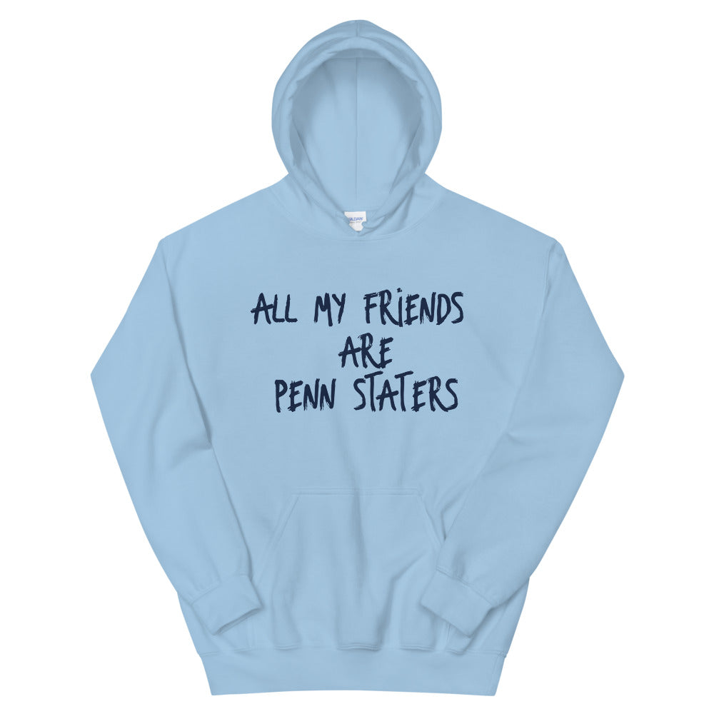 All My Friends Hoodie