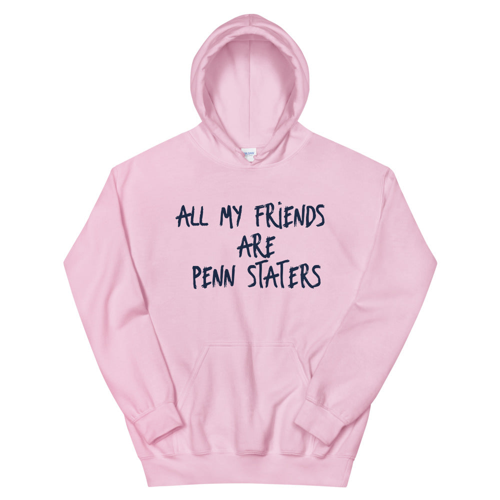 All My Friends Hoodie