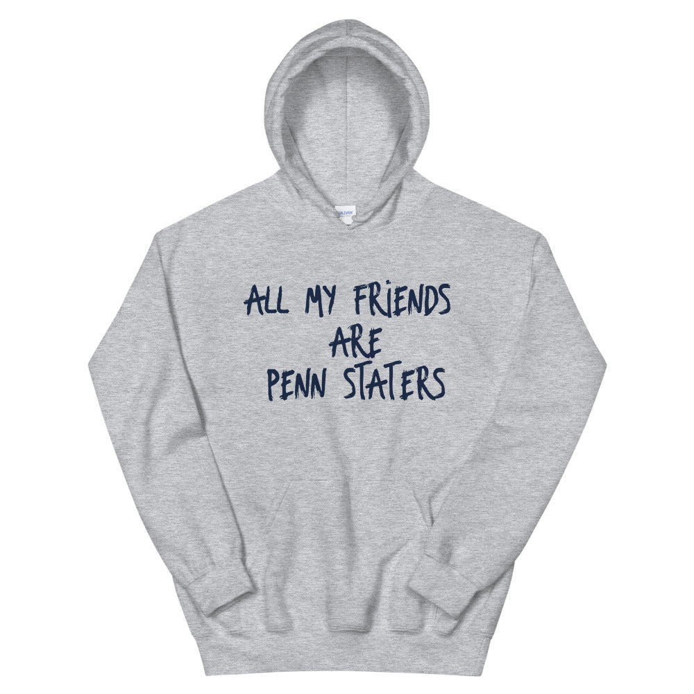 All My Friends Hoodie