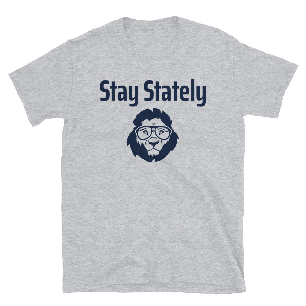 Stay Stately Short-Sleeve Unisex T-Shirt