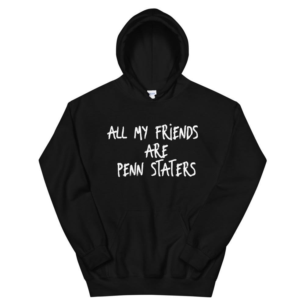 All My Friends Hoodie