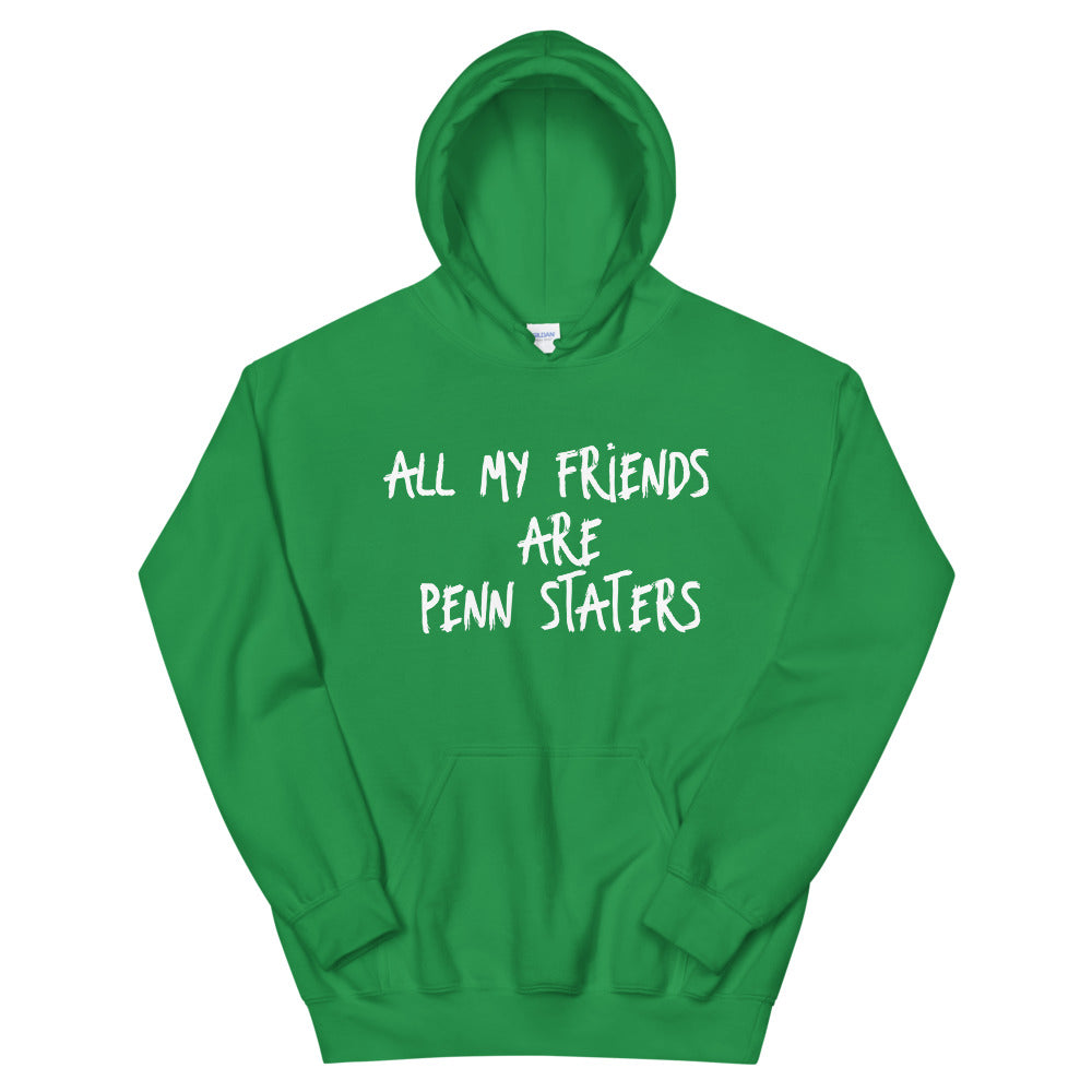 All My Friends Hoodie