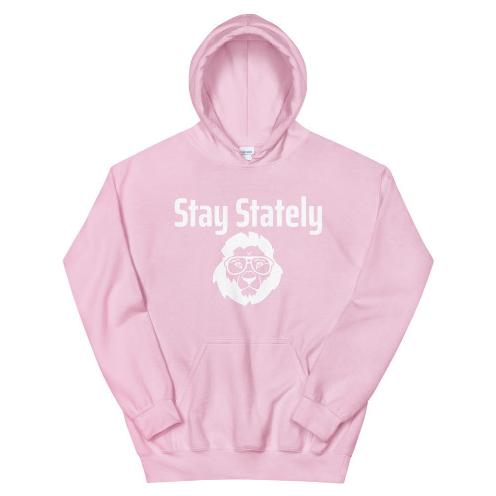 Stay Stately Unisex Hoodie