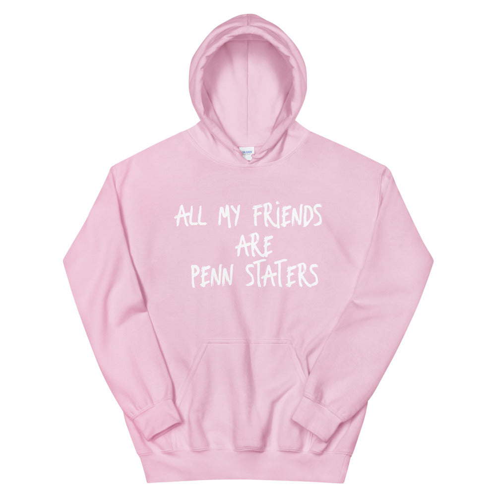 All My Friends Hoodie