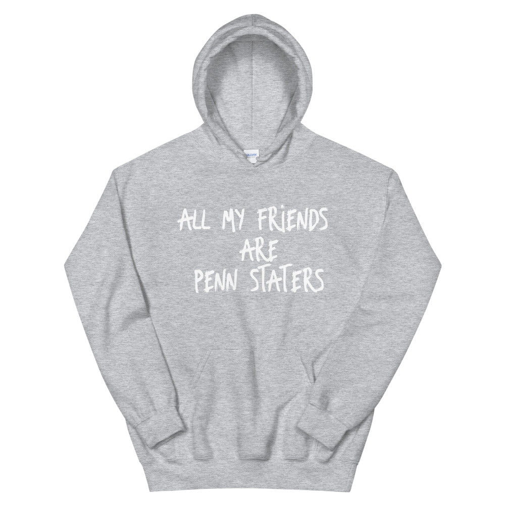 All My Friends Hoodie